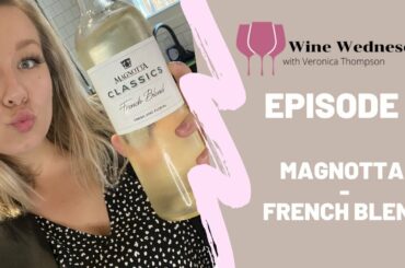 Wine Wednesday - Magnotta - French Blend