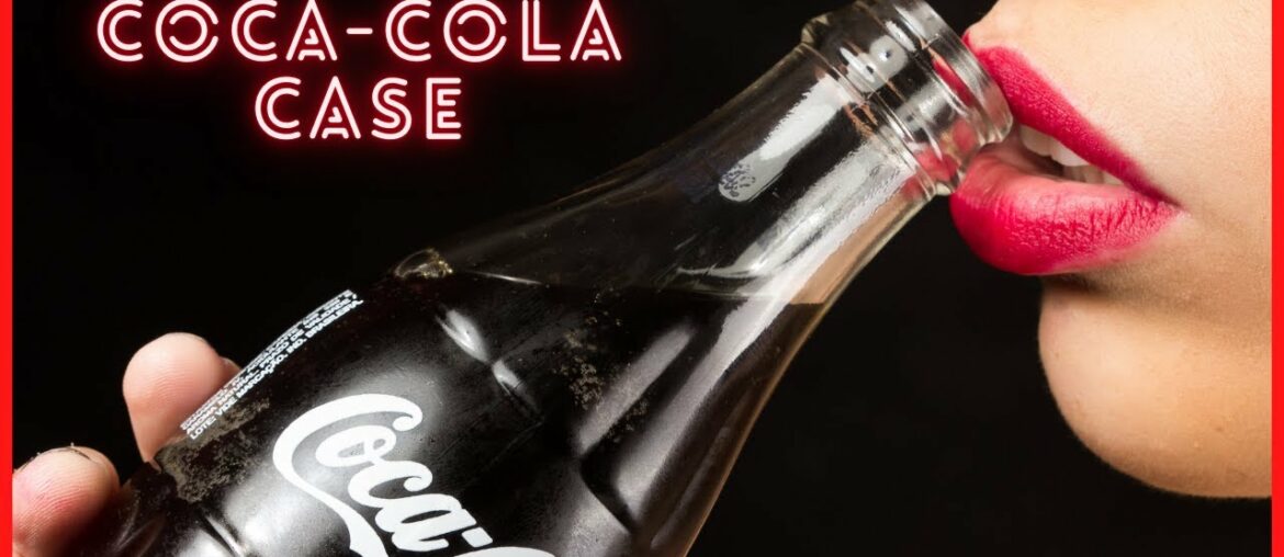 Coca Cola Business Case | Coca Cola History, Brands & Strategy Coca Cola Business Case | Coca Cola History, Brands & Strategy