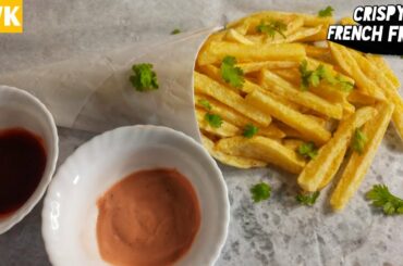 Perfect Homemade Crispy French Fries Recipe|crispy fried chips at home