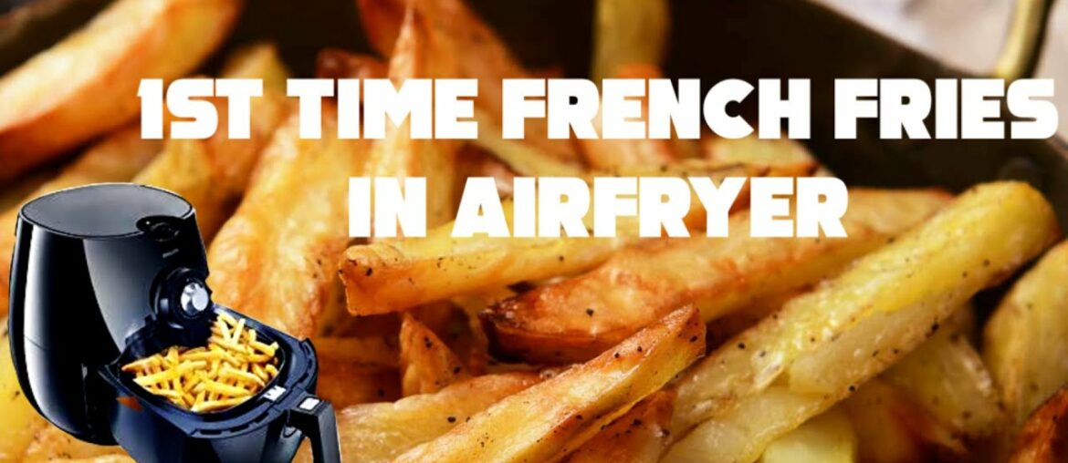 1st recipe FRENCH FRIES IN INALSA Air Fryer..VANIS KITCHEN & LIFESTYLE 1st recipe FRENCH FRIES IN INALSA Air Fryer..VANIS KITCHEN & LIFESTYLE
