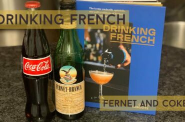 Fernet and Coke | Drinking French | EASY
