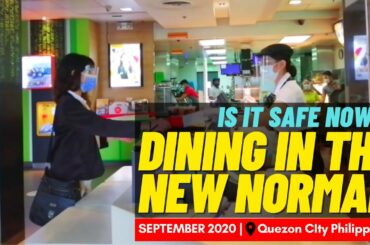 DINING IN THE NEW NORMAL (IS IT ALREADY SAFE?)