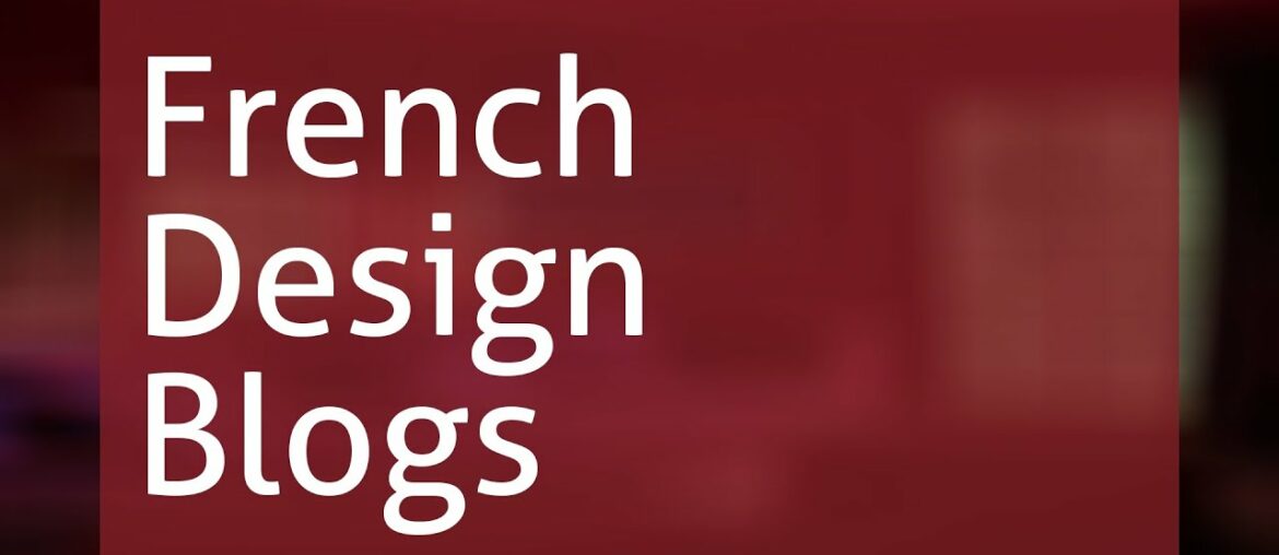 French Design Blogs French Design Blogs