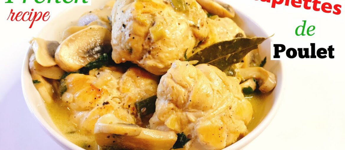 French Chicken paupiettes with mushrooms: an easy, cheap and delicious chicken recipe/ French recipe