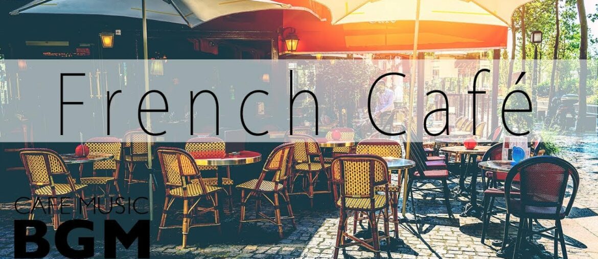French Cafe – Accordion Romantic French Music, Jazz & Bossa Nova French Cafe - Accordion Romantic French Music, Jazz & Bossa Nova