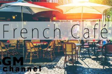 French Cafe - Accordion Romantic French Music, Jazz & Bossa Nova