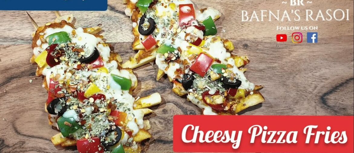 Cheesy French Fries Pizza Recipe | चीज़ी पिज्जा फ्राइज़ | Fusion Recipe | Bafna's Rasoi Cheesy French Fries Pizza Recipe | चीज़ी पिज्जा फ्राइज़ | Fusion Recipe | Bafna's Rasoi