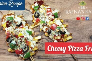 Cheesy French Fries Pizza Recipe | चीज़ी पिज्जा फ्राइज़ | Fusion Recipe | Bafna's Rasoi