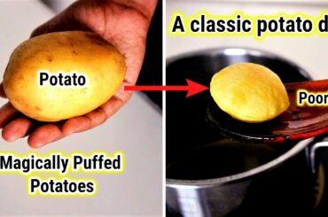 Magically Puffed Potatoes || Pomme Souffle || Potato recipes