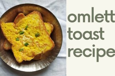 Egg toast recipe. Indian style French toast recipe. masala French toast recipe. omlette toast recipe