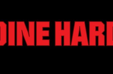 Dine Hard [Black Rooster]