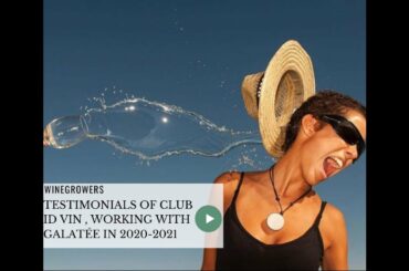 🍷Testimonials of CLUB iD ViN, Working with Galatée in 2020-2021
