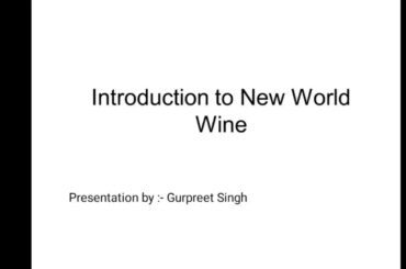 BHMCT/3rd Sem/Food & Beverage Service/ Introduction to New World Wines