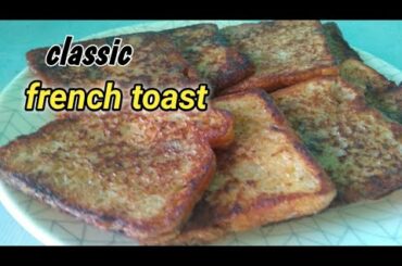 French Toast | Classic French Toast For Breakfast | Quick French Toast Recipe | Tasty Food HUT