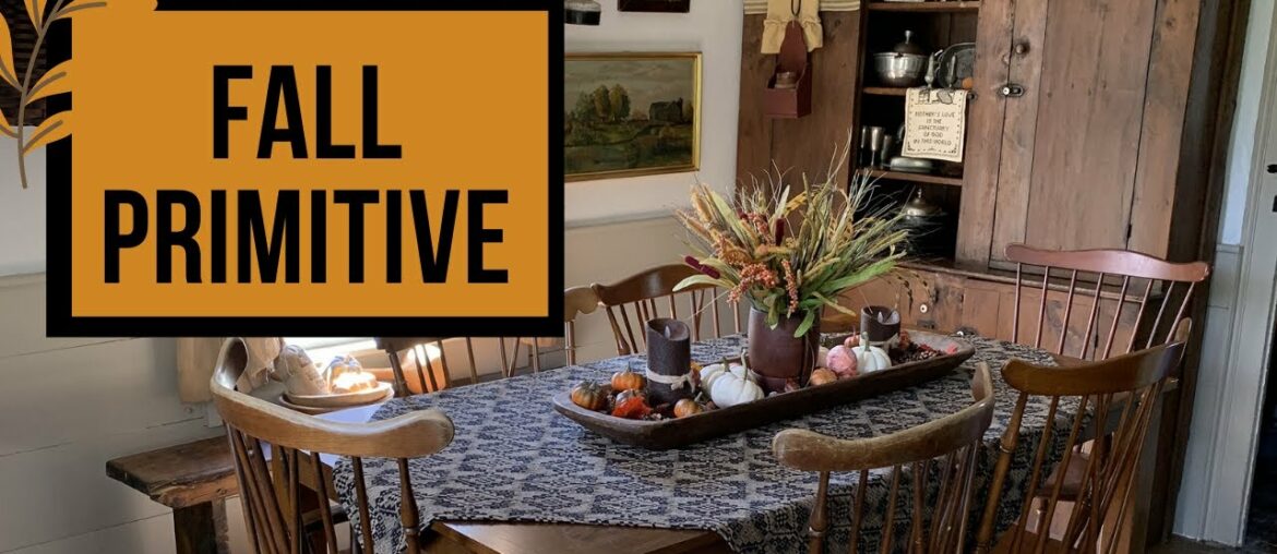 Fall New England FARMHOUSE PRIMITIVE Dining Room Tour Fall New England FARMHOUSE PRIMITIVE Dining Room Tour