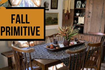 Fall New England FARMHOUSE PRIMITIVE Dining Room Tour