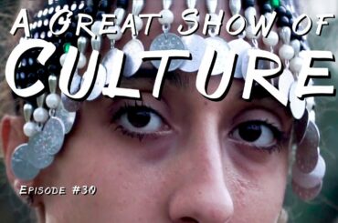 Episode #30 Alzahra   A show of Culture