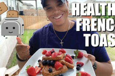 Easy Healthy French Toast Recipe
