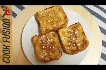 CLASSIC FRENCH TOAST | How To Make French Toast Quick & Easy Recipe By Cook Fusion