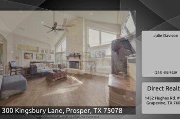 300 Kingsbury Lane, Prosper, TX 75078