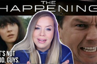 I Can't Believe "The Happening" Happened | Makeup & Movies