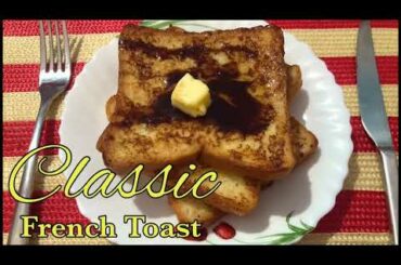 Classic French Toast/ Breakfast Special/ Quick & Easy Recipe🤤