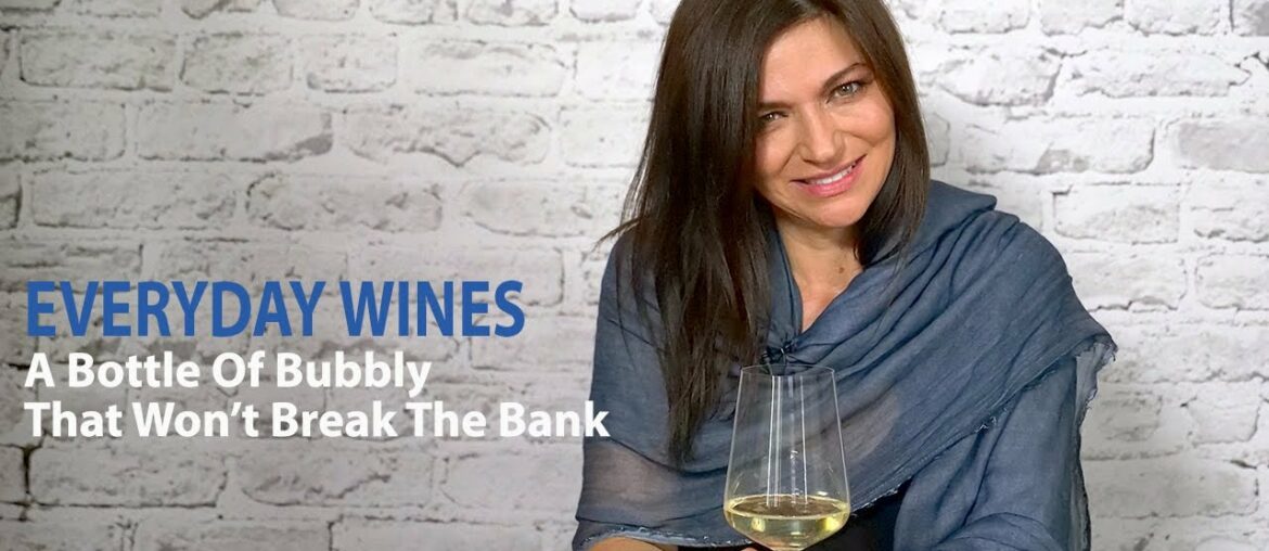 Everyday Wines – A Bottle of Bubbly That Won’t Break the Bank Everyday Wines – A Bottle of Bubbly That Won’t Break the Bank