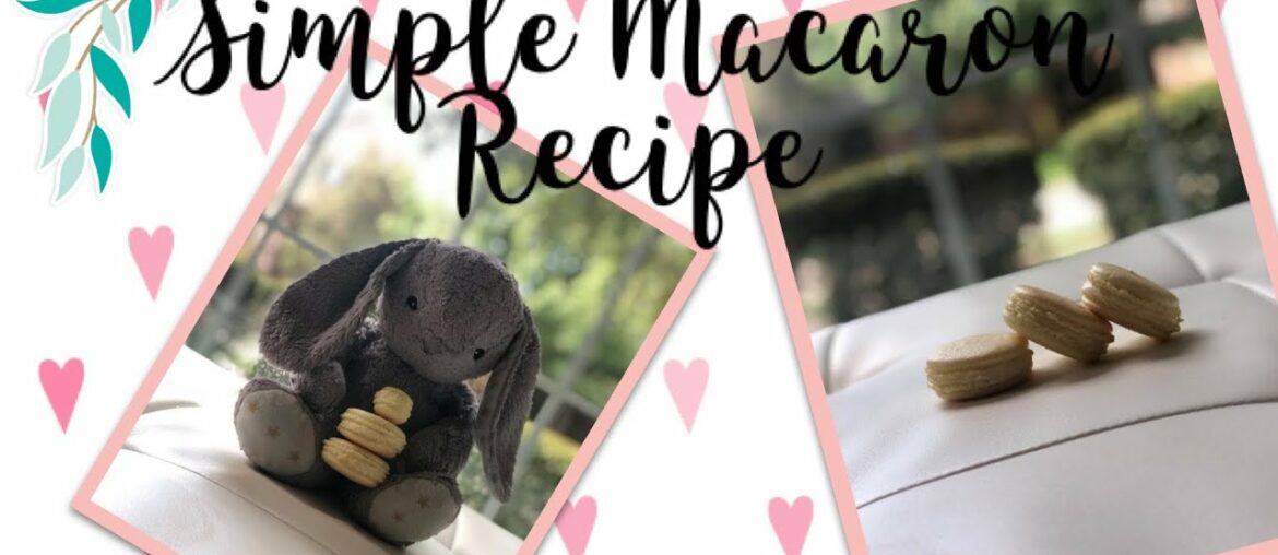 Simple French Macaron Recipe