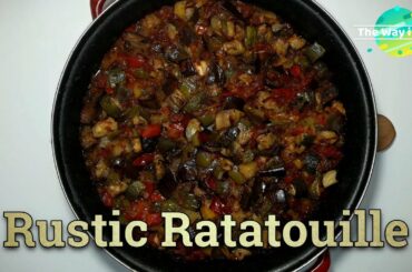 Rustic Ratatouille recipe | How to Cook Rustic Ratatouille