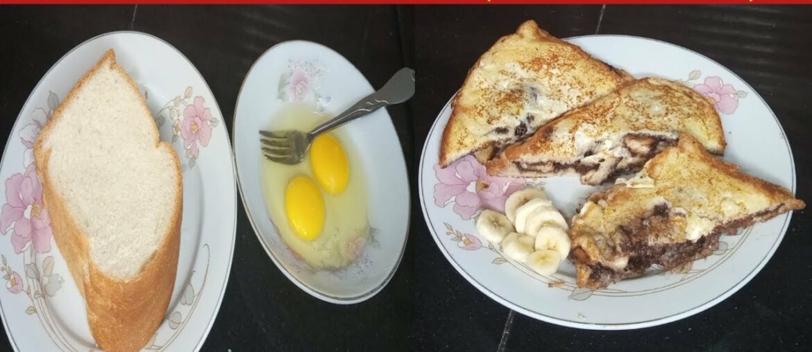 Yummy Banana Chocolate French Toast/ Best and easy Breakfast Recipe For Kids/ Food Hunting.