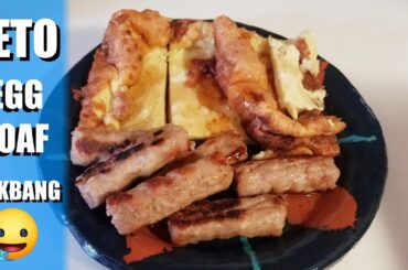 My Keto EGG LOAF/FRENCH TOAST MuKBanG + Recipe 🥚☕🤪