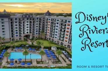 Disney World Resort Vlog/Riviera Resort & Room Tour/July 2020