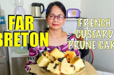 FAR BRETON: French Custard Prune Cake Recipe! | Vlog 28