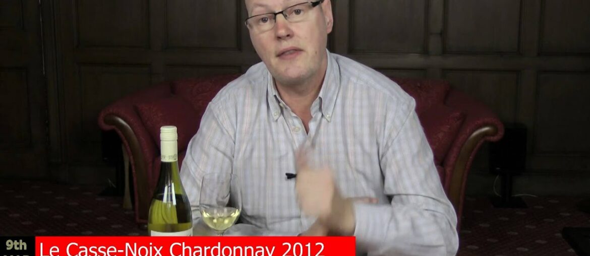Le Casse Noix Chardonnay 2012, France, wine review Le Casse Noix Chardonnay 2012, France, wine review