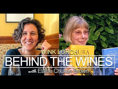 Behind the Wines with Elaine Chukan Brown | Wink Lorch, Wine Writer and Educator Behind the Wines with Elaine Chukan Brown | Wink Lorch, Wine Writer and Educator