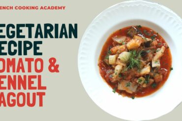 Tomato and fennel ragout | Good alternative to ratatouille