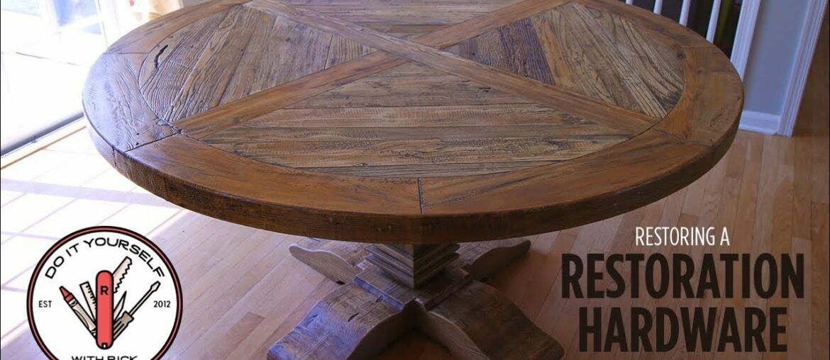 Restoring a Restoration Hardware Dining Table Restoring a Restoration Hardware Dining Table