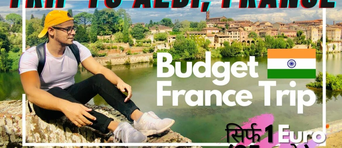 OMG Just 1 Euro To Travel In France | Trip To Albi | Indian Vlogger | हिंदी Vlog | Leojikal Poop