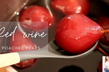 EASY red wine poached pears | simple dessert