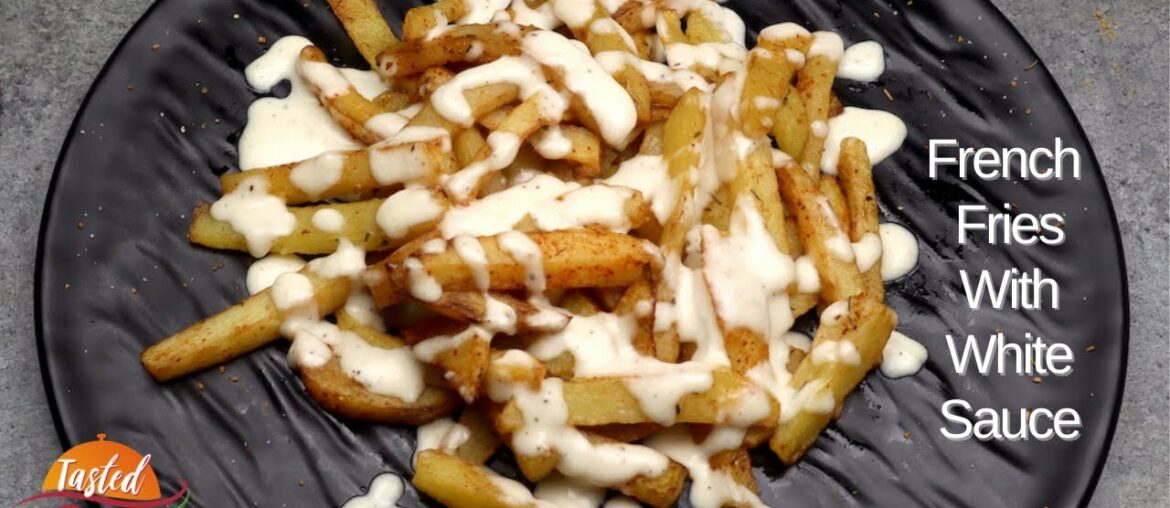 Crispy French Fries Recipe | Make Perfect French Fries at Home with White Sauce for Evening Snacks