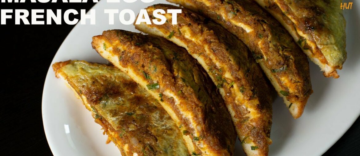 Masala Egg French Toast ! Egg Masala Toast ! French Toast