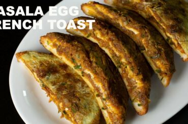 Masala Egg French Toast ! Egg Masala Toast ! French Toast
