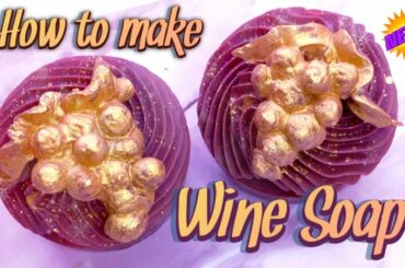 HOW TO MAKE WINE SOAP 🍷 🍇