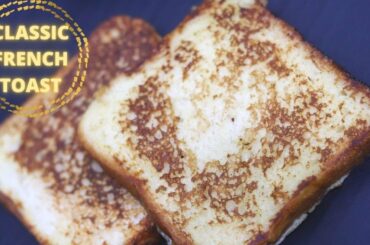 Classic French Toast 10 Minutes Breakfast Recipe Harmonika HK