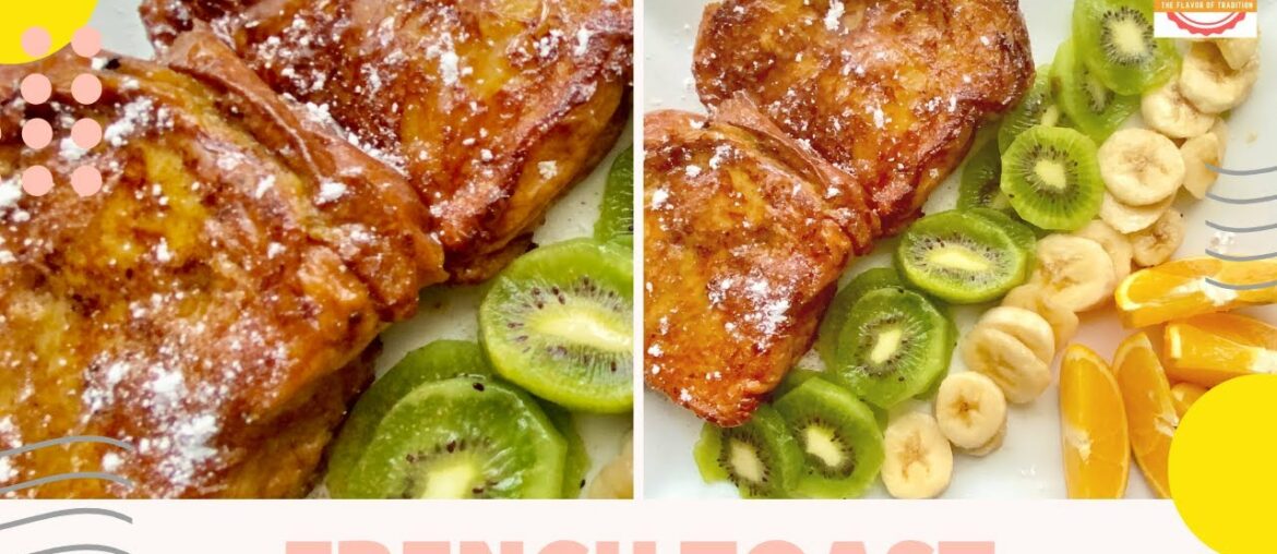 French Toast | Quick and Easy French Toast | Breakfast recipe