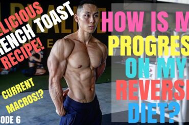 Update on Reverse Dieting | French Toast Recipe | TRD Episode 6