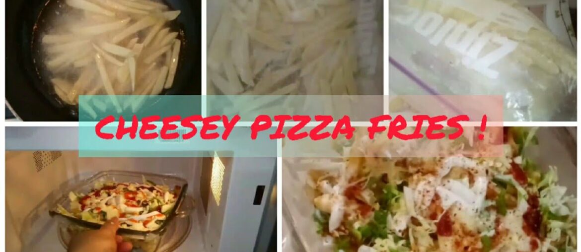 PIZZA FRIES RECIPE !🍕🍟 (and how to preserve French Fries )