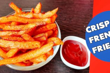How to Make Perfect Crispy French Fries | Homemade French Fries Recipe | Mamatha Vantillu
