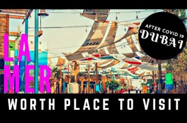 La Mer | Dubai | A Fascinating Dining, Shopping & Entertainment Destination | Ever Tamizha