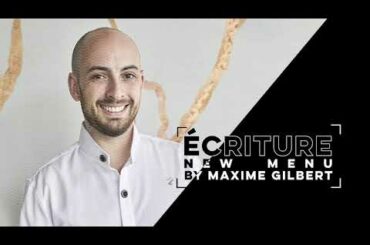 Inspirational Dishes | ÉCRITURE New Menu